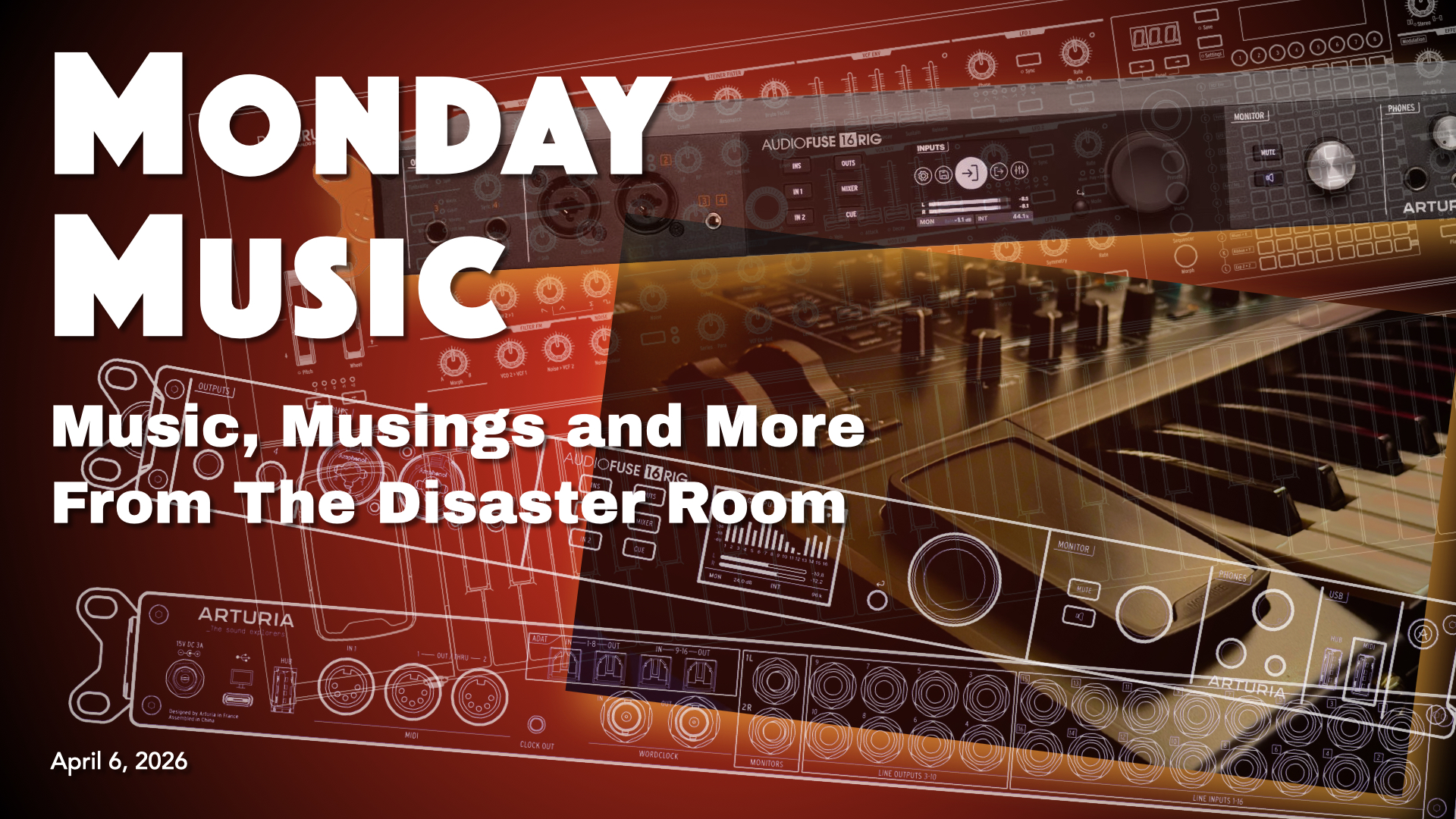 REPLAY: MONDAY MUSIC - April 6, 2026 - Happy Arturia Day in The Disaster Room
