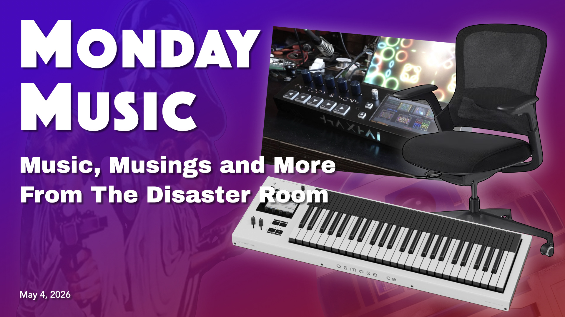 REPLAY: MONDAY MUSIC - May 4, 2026 - It's Always Something ... More