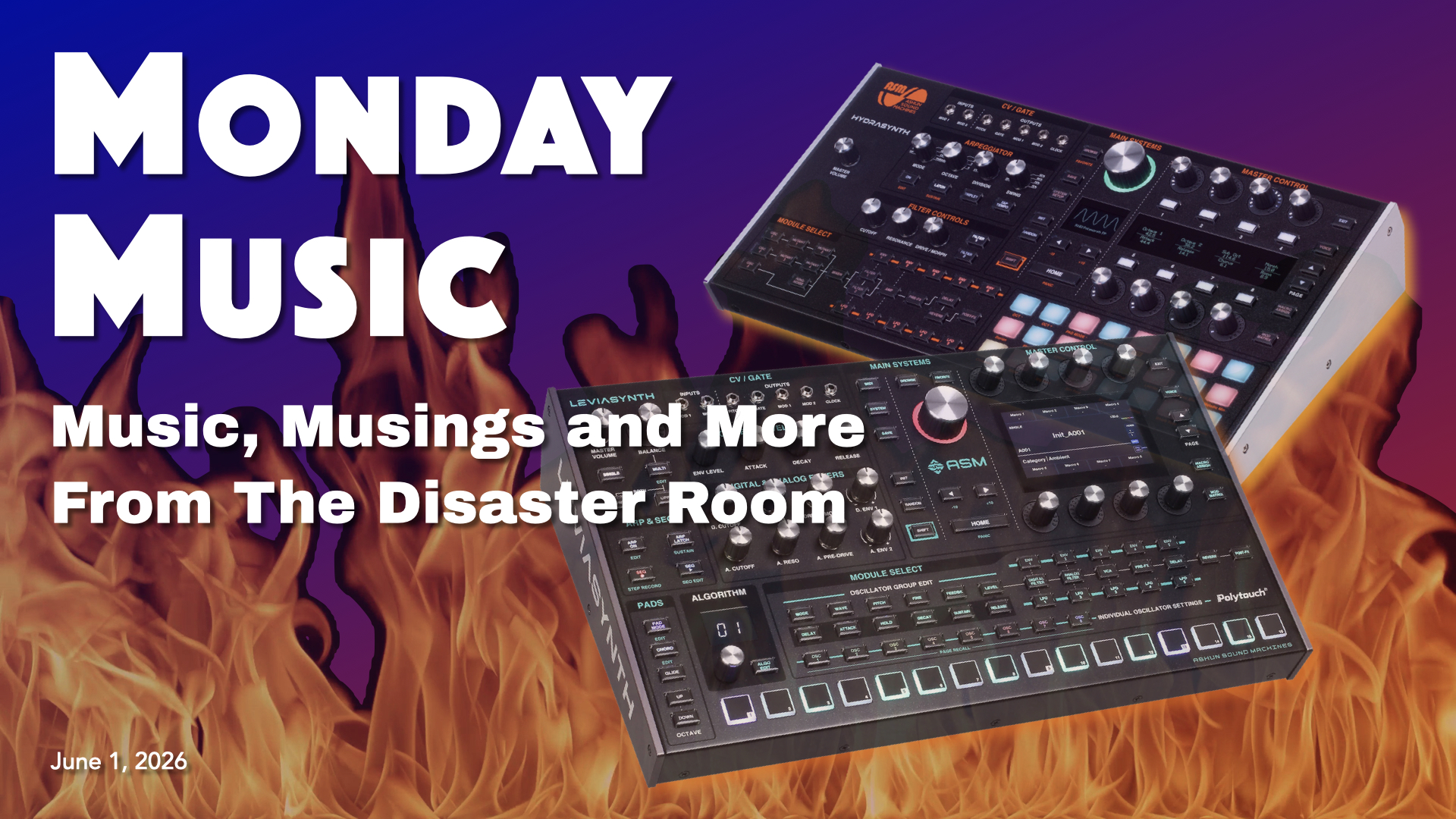 REPLAY: MONDAY MUSIC - June 1, 2026 - Leviasynth and Hydrasynth are Musical Fire!
