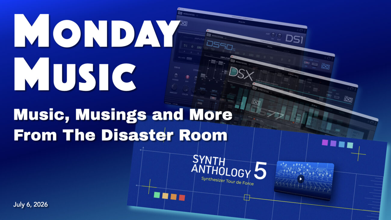 REPLAY: MONDAY MUSIC – July 6, 2026 – UVI Soundware: What’s the Fuss? 