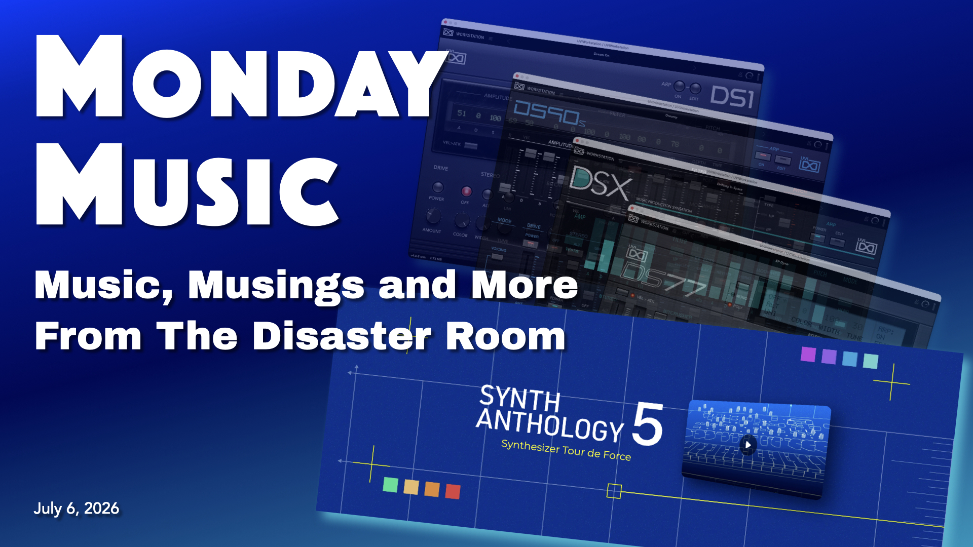 REPLAY: MONDAY MUSIC - July 6, 2026 - UVI Soundware: What's the Fuss?