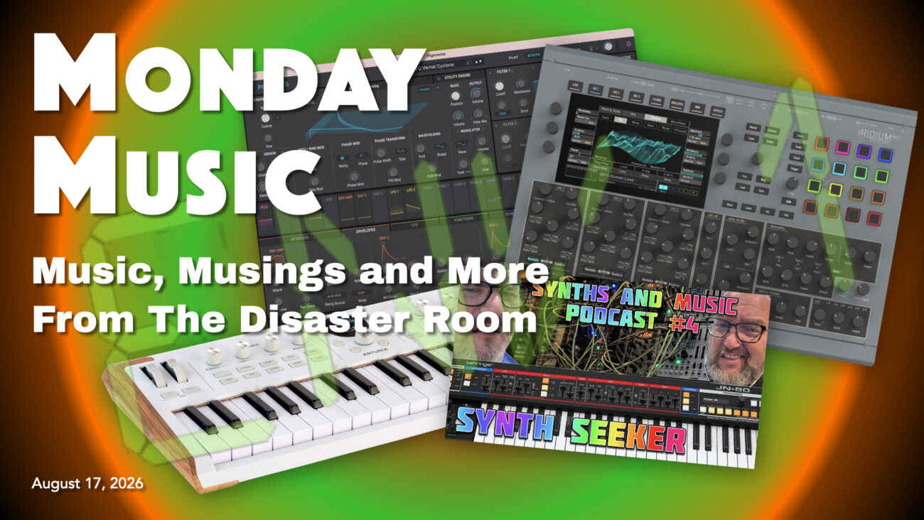 REPLAY: MONDAY MUSIC – August 17, 2026 – Strap in and put on your hats. We’ve gots to talk!